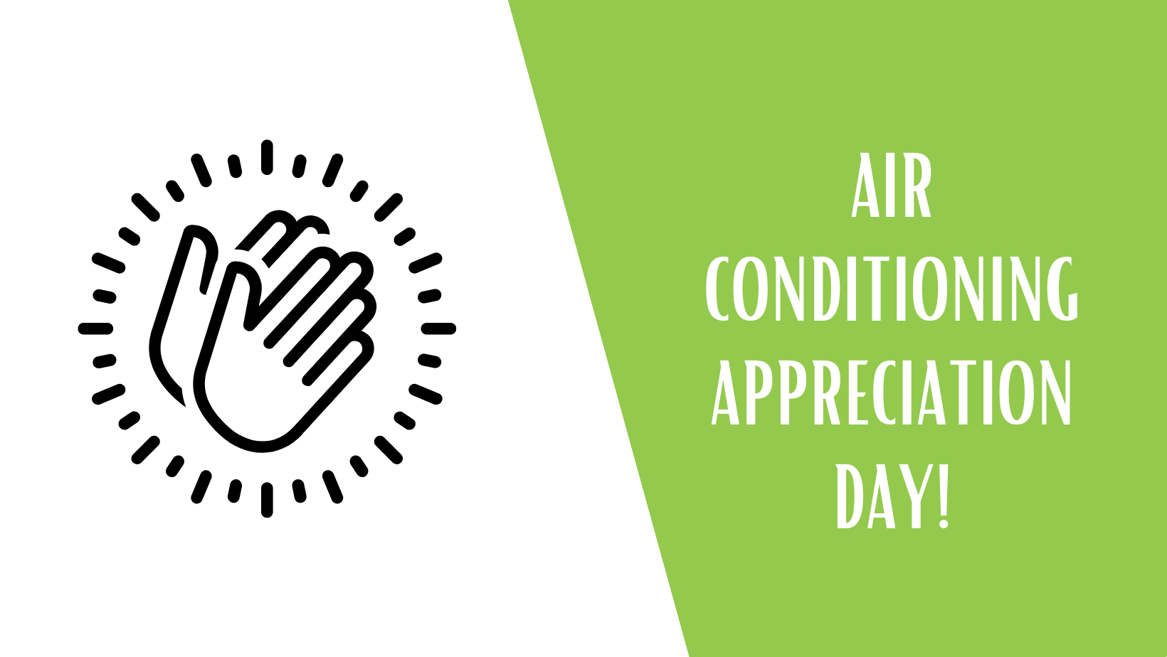 Air conditioning appreciation day